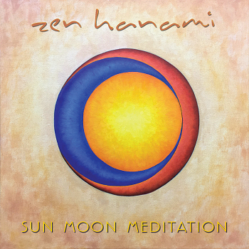 Zen Hanami Sun Moon Meditation - Album